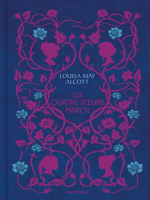 Title details for Les Quatre Soeurs March by Louisa May Alcott - Available